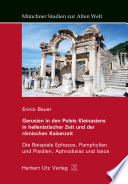 Gerusien in den Poleis Kleinasiens in hellenistischer Zeit und der römischen Kaiserzeit : die Beispiele Ephesos, Pamphylien und Pisidien, Aphrodisias und Iasos /