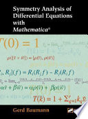 Symmetry analysis of differential equations with Mathematica /