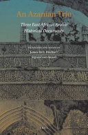 An Azanian trio : three East African Arabic historical documents /