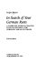 In search of your German roots : a complete guide to tracing your ancestors in the Germanic areas of Europe /