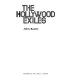 The Hollywood exiles /