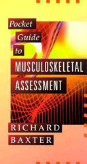 Pocket guide to musculoskeletal assessment /