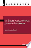 Les études postcoloniales : un carnaval académique /