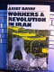 Workers and revolution in Iran : a Third World experience of workers' control /