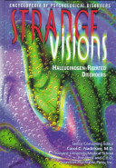 Strange visions : hallucinogen-related disorders /