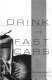 Sex, drink, and fast cars /