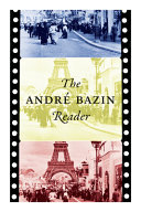 The André Bazin reader /