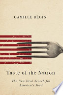 Taste of the nation : the New Deal search for America's food /