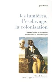 Les lumières, l'esclavage, la colonisation /