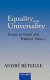Equality and universality : essays in social and political theory /