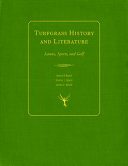 Turfgrass history and literature : lawns, sports and golf /