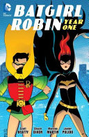 Batgirl/Robin year one /