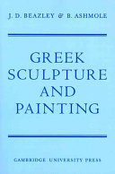 Greek sculpture and painting to the end of the Hellenistic period,