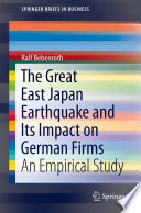 The great East Japan earthquake and its impact on German firms : an empirical study /