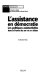 L'assistance en démocratie : les politiques assistantielles dans la France des XIXe et XXe siècles /
