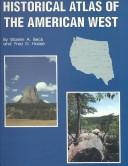 Historical atlas of the American West /