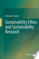 Sustainability ethics and sustainability research /