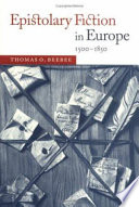 Epistolary fiction in Europe, 1500-1850 /
