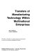 Transfers of multinational technology within multinational enterprises /