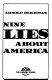 Nine lies about America /