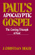 Paul's apocalyptic gospel : the coming triumph of God /