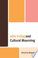 John Irving and cultural mourning /