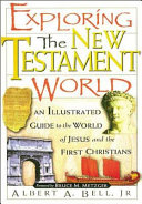Exploring the New Testament world /