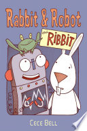 Rabbit & Robot and Ribbit /