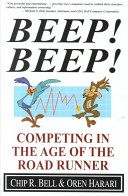 Beep! beep! : competing in the age of the road runner /