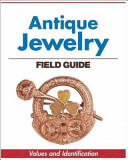 Warman's antique jewelry : field guide /