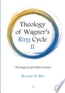 Theology of Wagner's Ring Cycle.