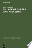 Village of curers and assassins : on the production of Fala Kpelle cosmological categories /