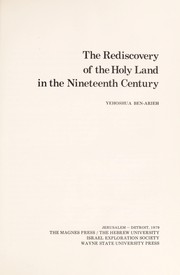 The rediscovery of the Holy Land in the nineteenth century /