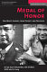 Medal of Honor : one man's journey from poverty and prejudice /