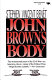 John Brown's body /