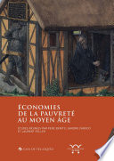 Économies de la pauvreté au Moyen Âge /