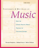 Techniques and materials of music : from the common practice period through the twentieth century /