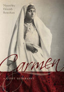 Carmen : a gypsy geography /