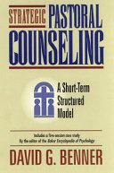 Strategic pastoral counseling : a short-term structured model /
