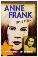 Anne Frank and me /