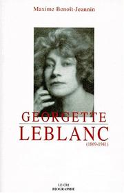 Georgette Leblanc (1869-1941) : biographie /