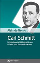 Carl Schmitt : internationale Bibliographie der Primär- und Sekundärliteratur /