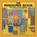 The Mishomis book : the voice of the Ojibway /