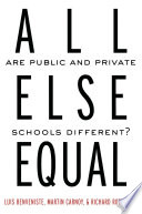 All else equal : are public and private schools different? /