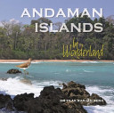 Andaman Islands : in wonderland /