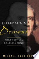 Jefferson's demons : portrait of a restless mind /