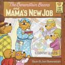 The Berenstain bears and mama's new job /