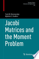 Jacobi matrices and the moment problem /