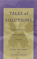 Tales of solutions : a collection of hope-inspiring stories /