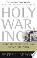 Holy war, Inc. : inside the secret world of Osama bin Laden /